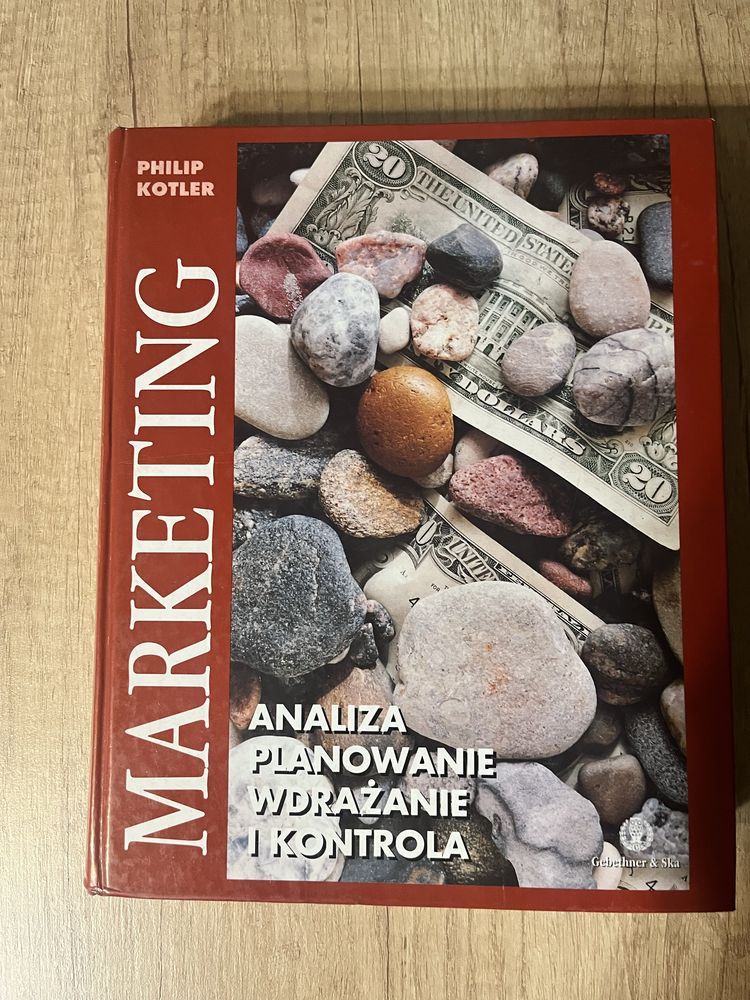 Marketing. Analiza, Planowanie, Wdrażanie i Kontrola - Philip Kotler