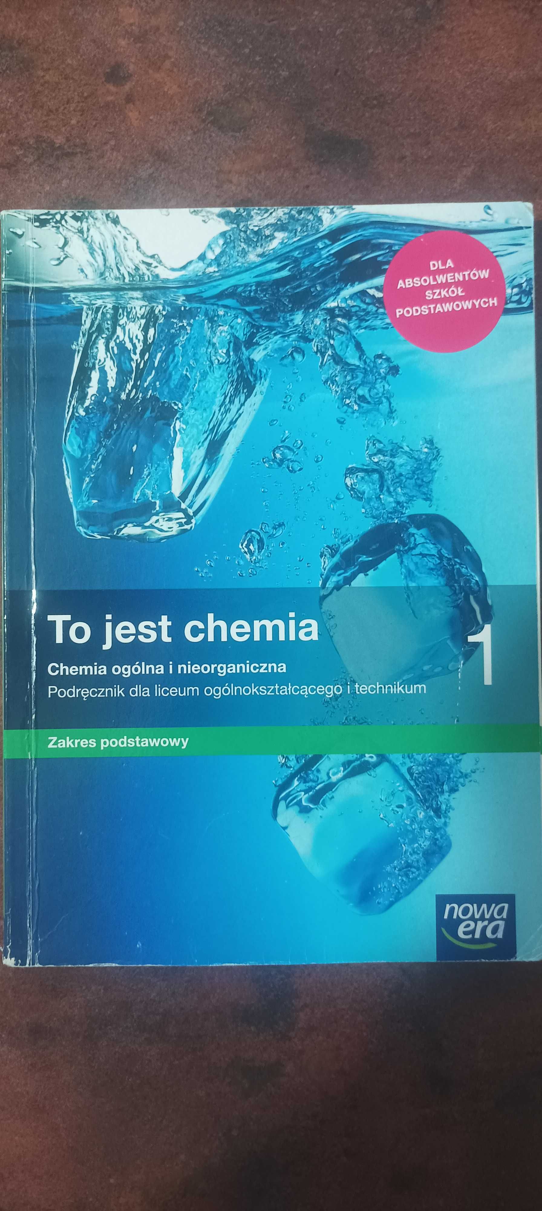 To jest chemia 1. Podręcznik.  Zakres podstawowy. Liceum i technikum