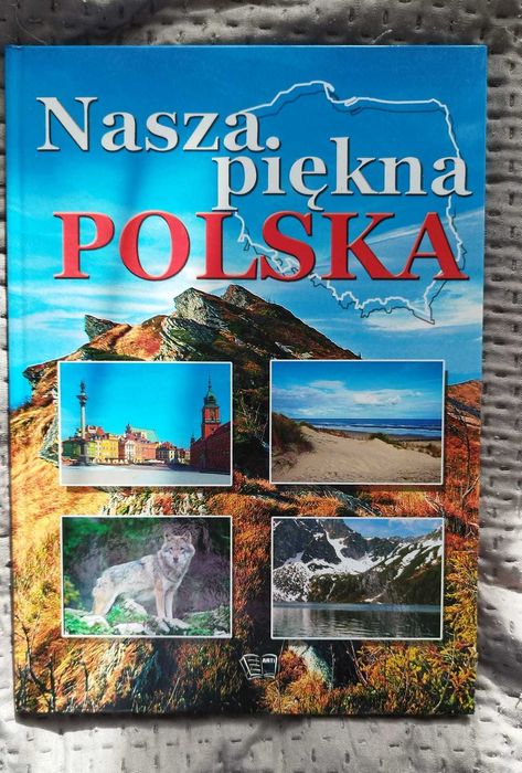Książka ilustrowana o zakątkach Polski