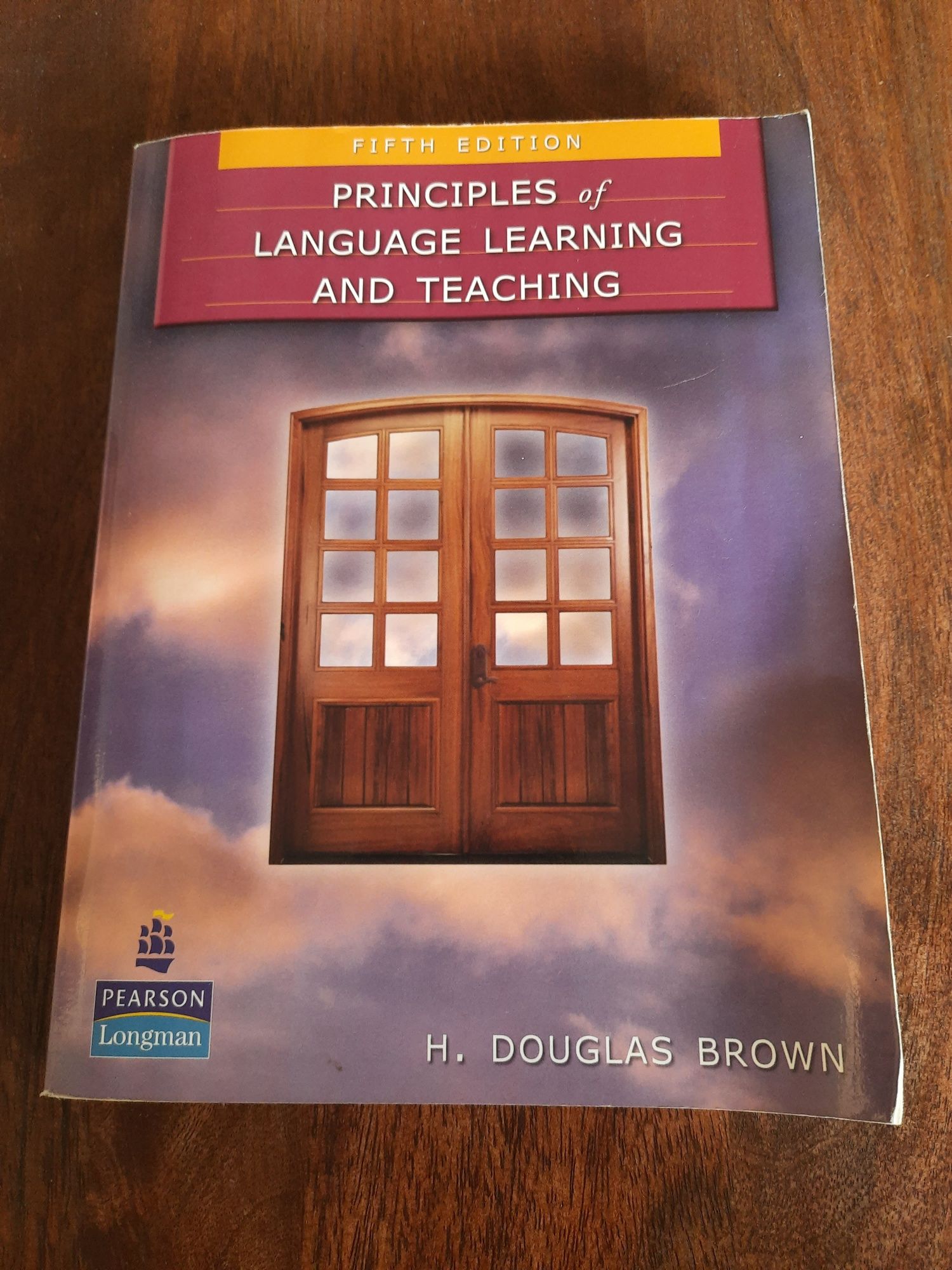 Principles of Language Learning and Teaching H.D. Brown
