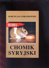 "Chomik syryjski" - M. J. Gorazdowski