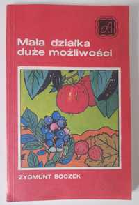 Mała działka duże możliwości Zygmunt Soczek, Rok na działce D. Haas