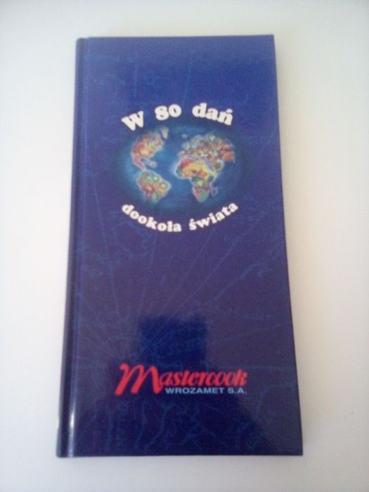 W 80 dań dookoła świata Mastercook. Książka kucharska NOWA