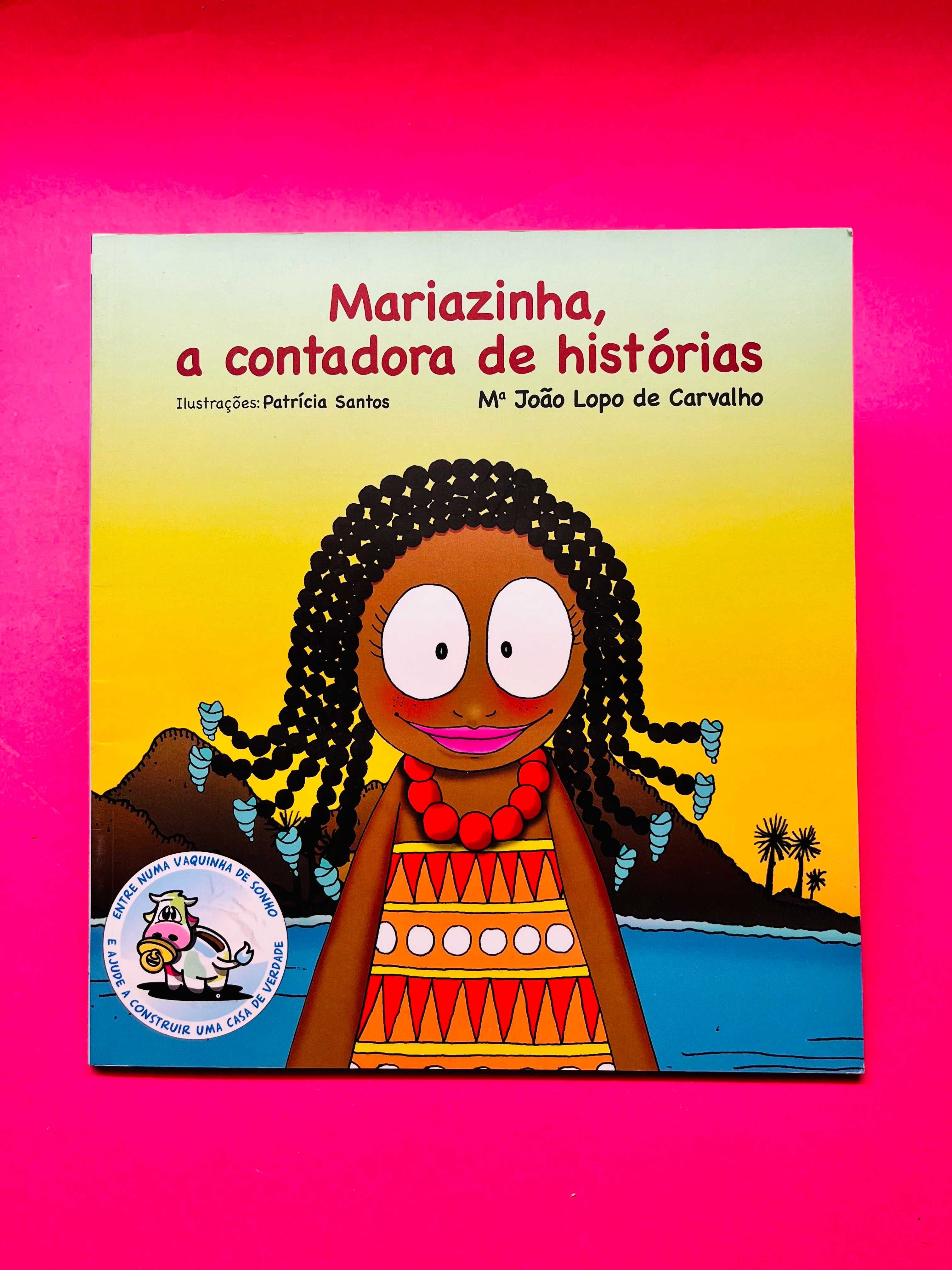 Mariazinha, a contadora de histórias- Maria João Carvalho