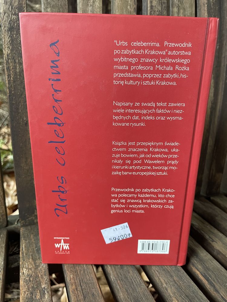 Urbs celeberrima. Przewodnik po zabytkach Krakowa - Michał Rożek