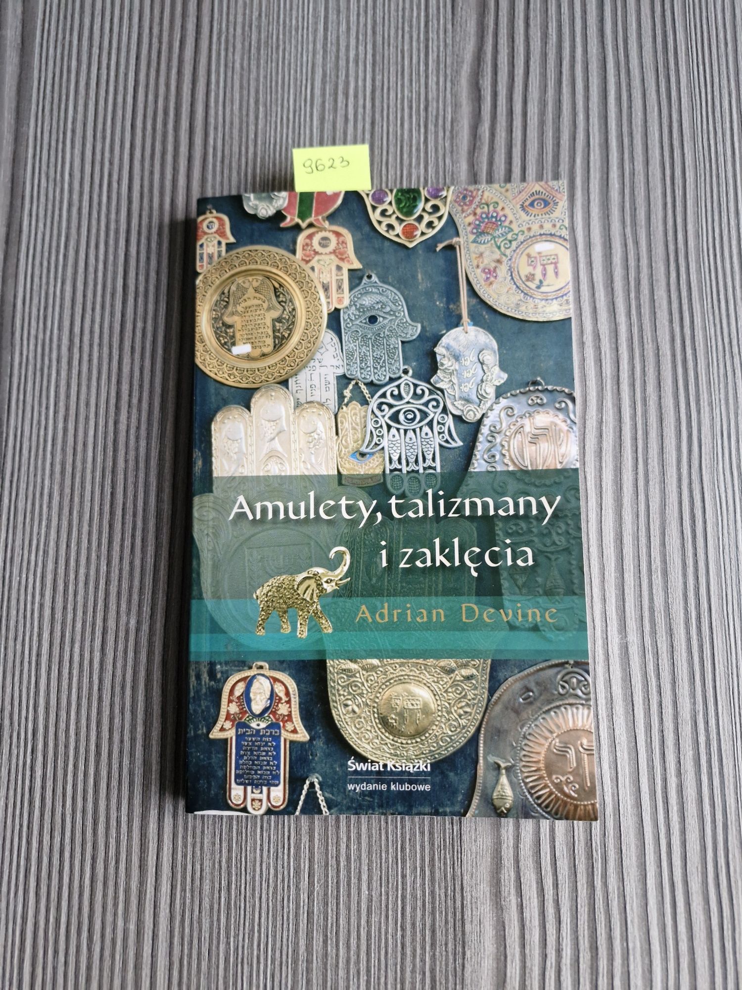 9623. "Amulety, talizmany i zaklęcia" Adrian Devine