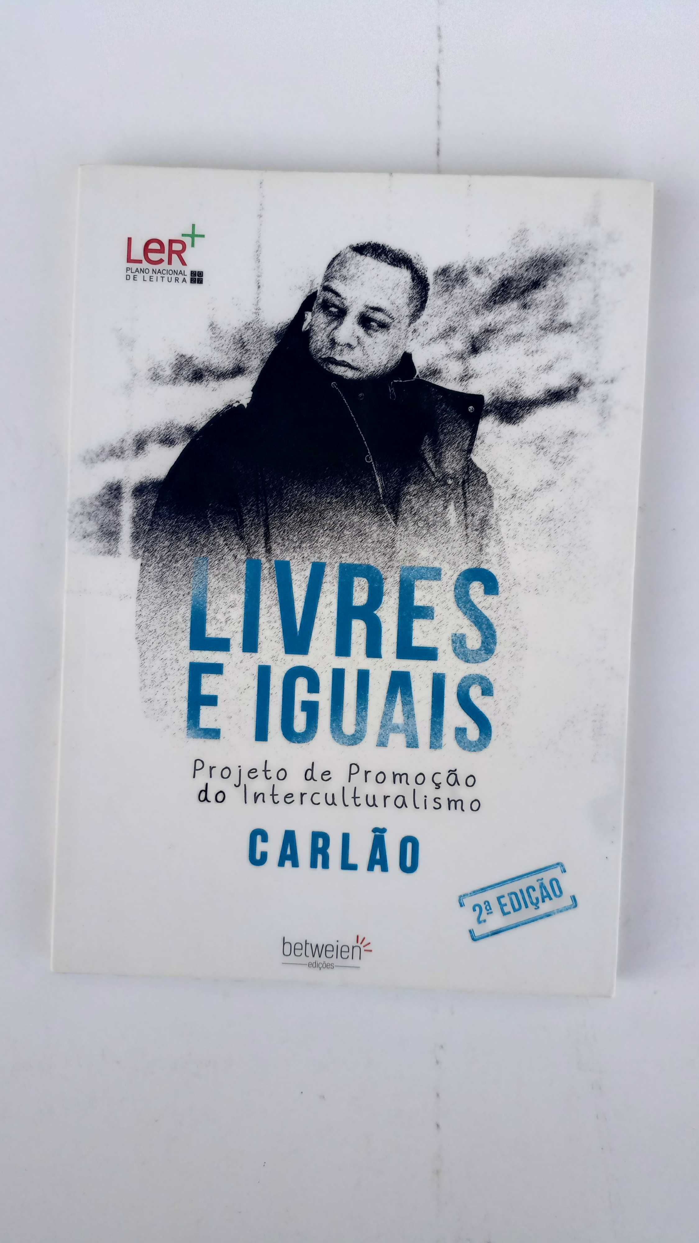 Livres e Iguais - Carlao