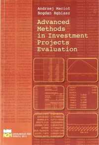 Advanced Methods in Investment Projects Evaluation - Bogdan Rębiasz,