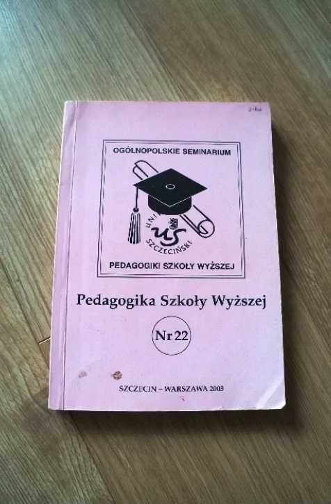 6. Pedagogika Szkoły Wyższej - Szczecin Nr 22 Książka