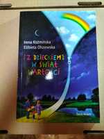 Z dzieckiem w świat wartości Elżbieta Olszewska, Irena Koźmińska
