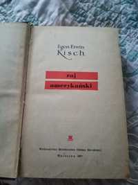 Kolekcja książek. Egon Erwin Kisch - Raj amerykański.