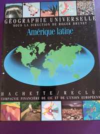 Géographie Universelle Amérique Latine - Hachette 1991