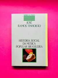 História Social da Música Social Brasileira - José Ramos Tinhorão