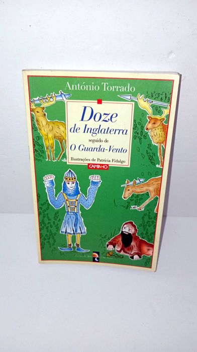 Doze de Inglaterra/ O Guarda Vento  - António Torrado