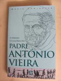O Drama e a Glória do Padre António Vieira de Mário Domingues