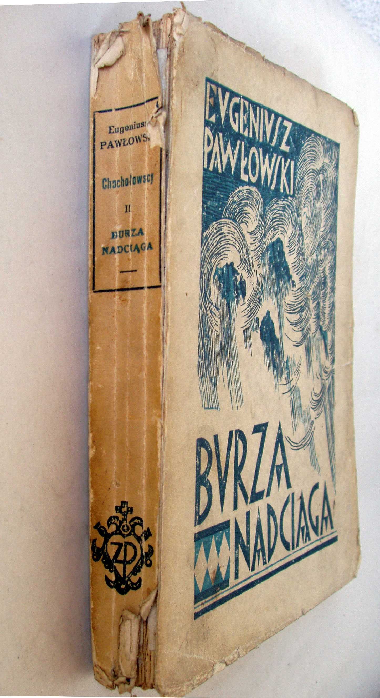 Trylogia "Chochołowscy" z dedykacjami autora. Eugeniusz Pawłowski 1934