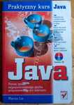 Praktyczny kurs Java Twój przewodnik po programowaniu w Javie Lis
