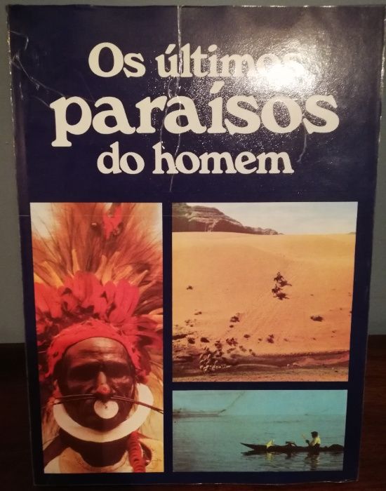 Os Últimos Paraísos do Homem