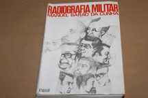 Radiografia Militar de Manuel Barão da Cunha