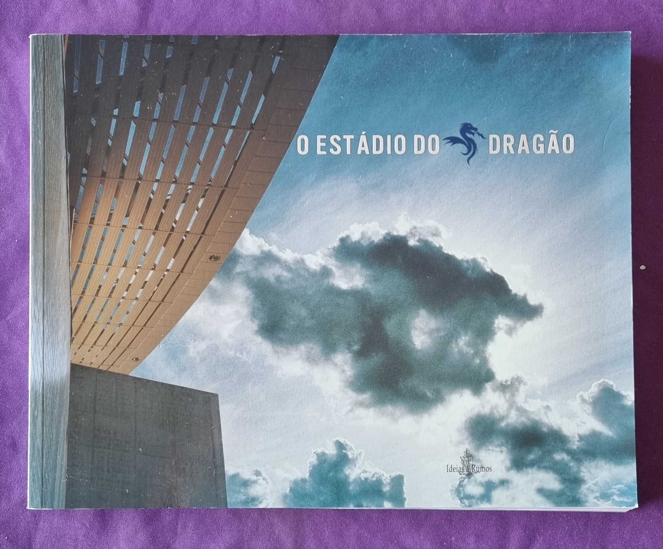 O Estádio do Dragão - Livro