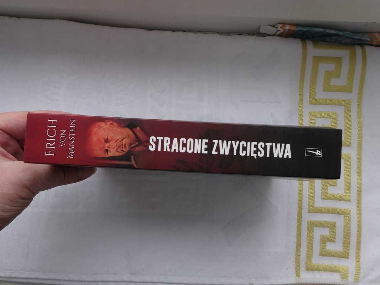 Stracone zwycięstwa - Erich Von Manstein  _NOWA