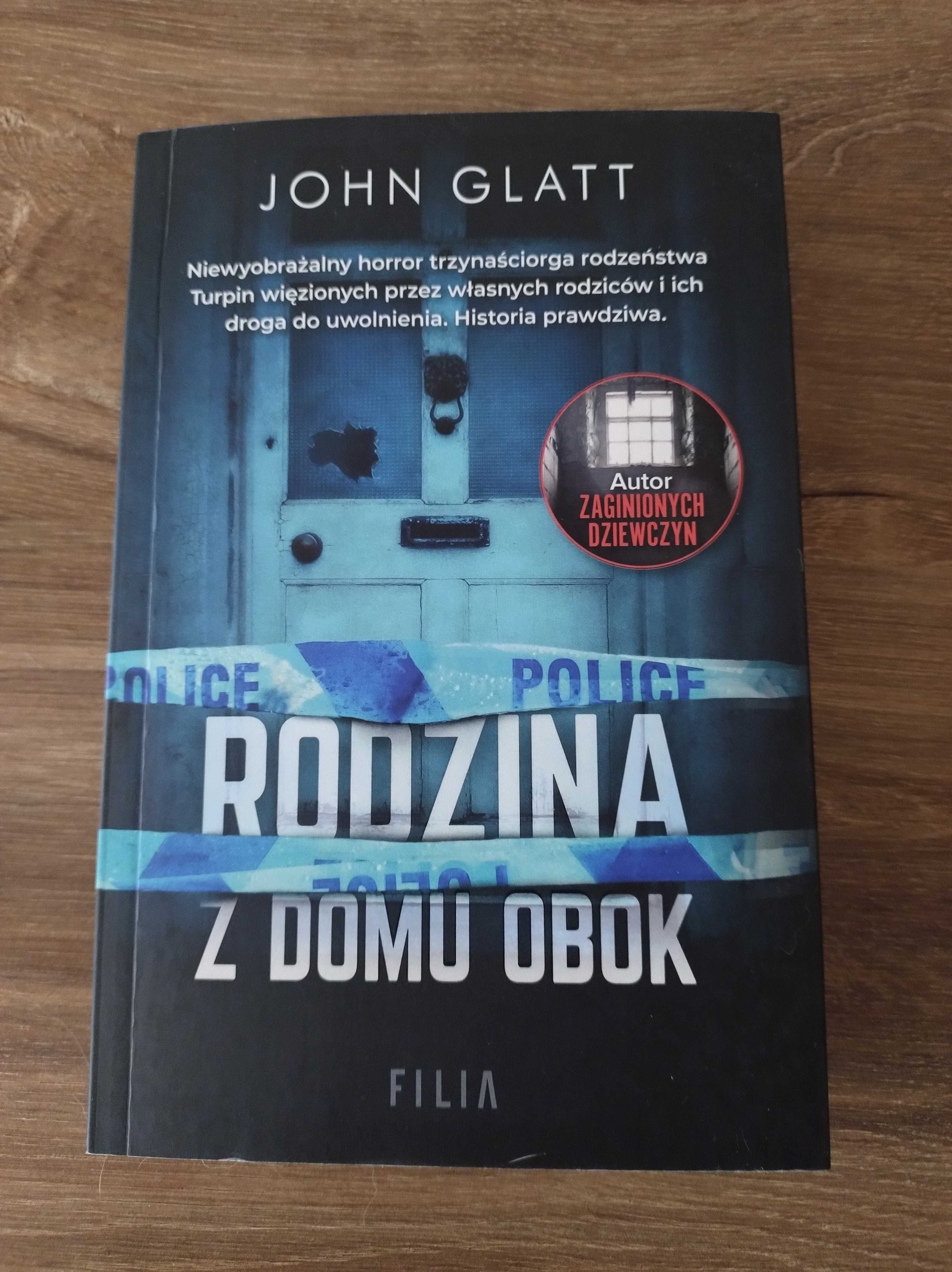 Rodzina z domu obok John Glatt książka