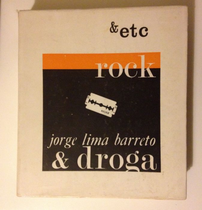 Rock & Droga de Jorge Lima Barreto