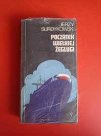 Początek wielkiej żeglugi, Jerzy Surdykowski