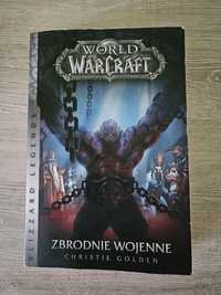 Książka world of warcarft - Zbrodnie Wojenne Christie Golden