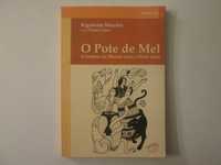 O pote de mel- Rigoberta Menchú com Dante Liano