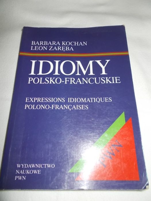 Idiomy polsko - francuskie, B.Kochan, L.Zaręba, Wyd.PWN