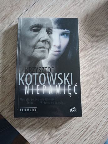 Krzysztof Kotowski Niepamięć