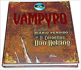Vampyro - O terrível diário perdido do Dr. Cornélius Van Helsing