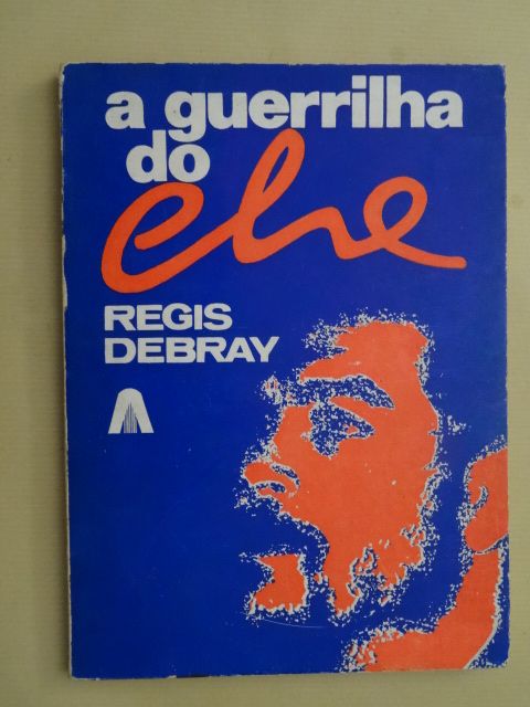 A Guerrilha do Che de Regis Debray