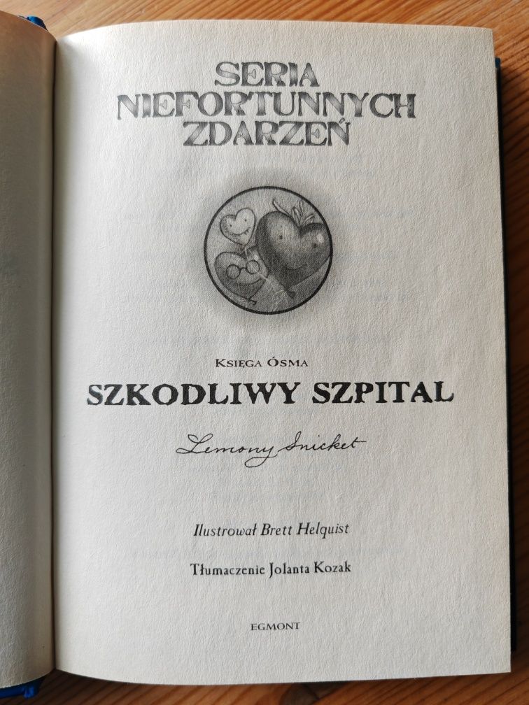 Lemony Snicket Seria niefortunnych wydarzeń Księga 8 Szkodliwy szpital