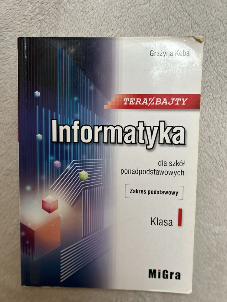 TerazBajty. Informatyka. Klasa 1