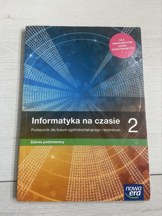Informatyka na czasie 2. Zakres podstawowy.