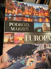 Podróże marzeń. Europa