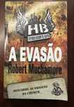 Livro 1 da coleção Henderson Boys - A Evasão - Robert Muchamore