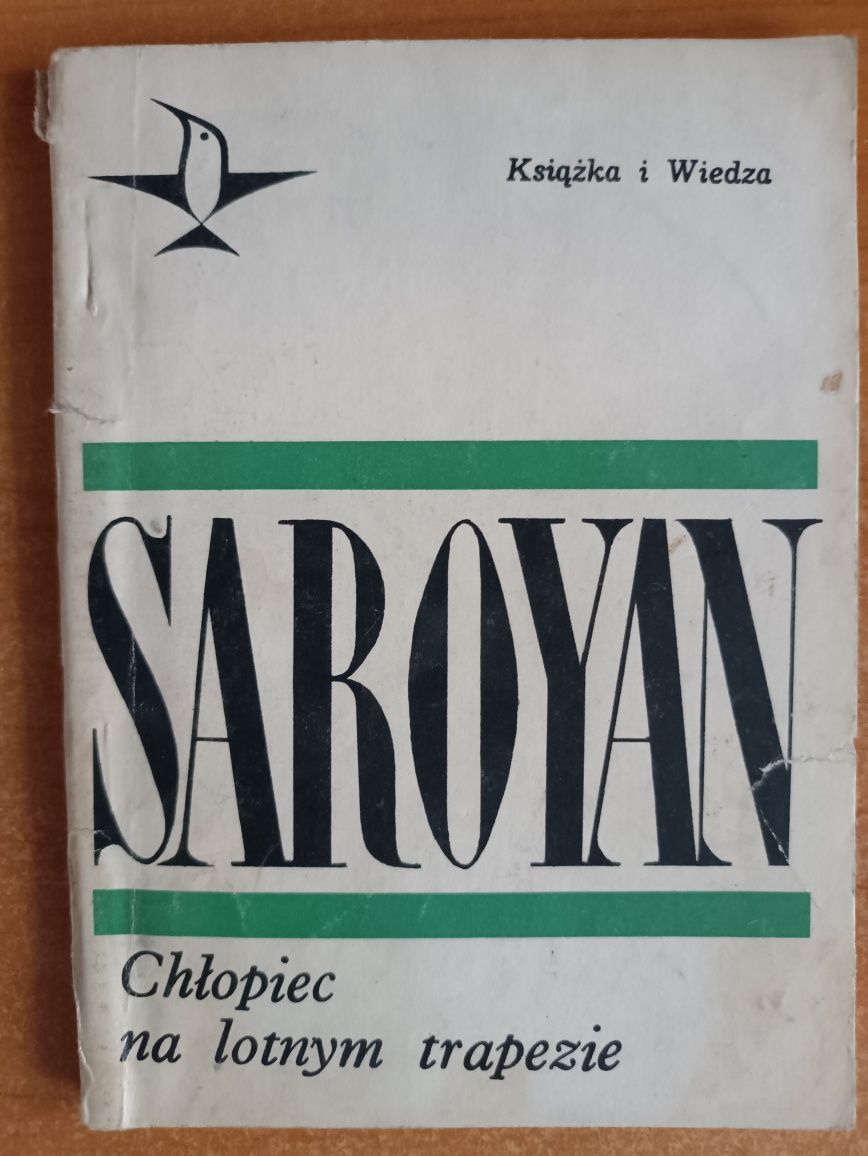 Saroyan "Chłopiec na lotnym trapezie"