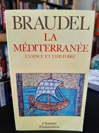 Fernand Braudel – La Méditerranée: l'Espace et l'Histoire