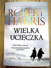 Wielka ucieczka - Robert Harris