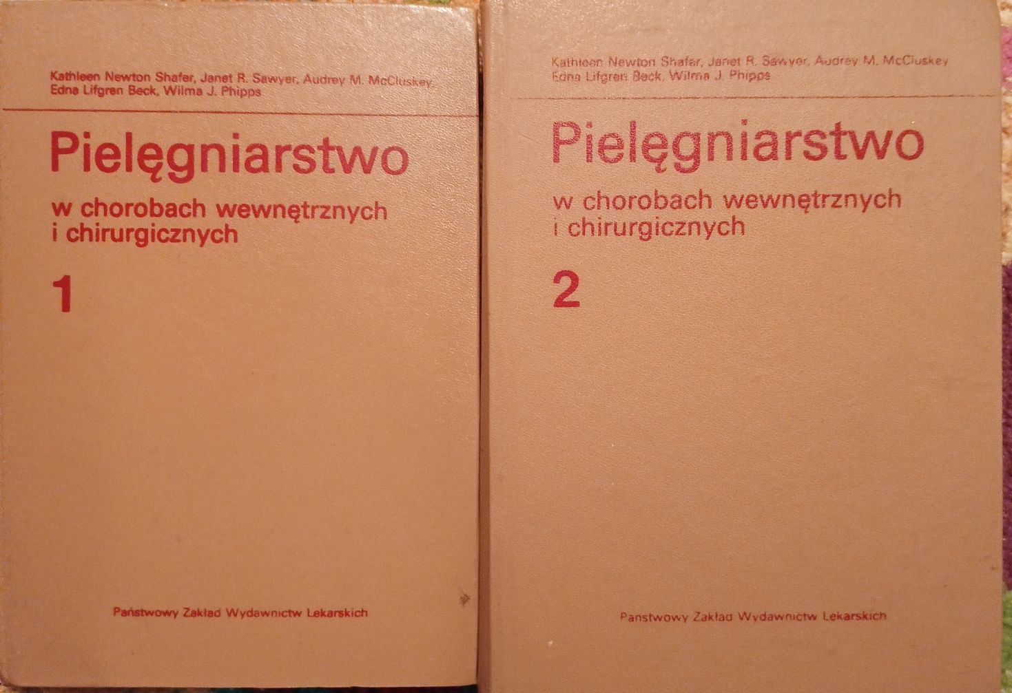 Pielęgniarstwo w chorobach wewnętrznych i chirurgicznych Tom 1 i 2