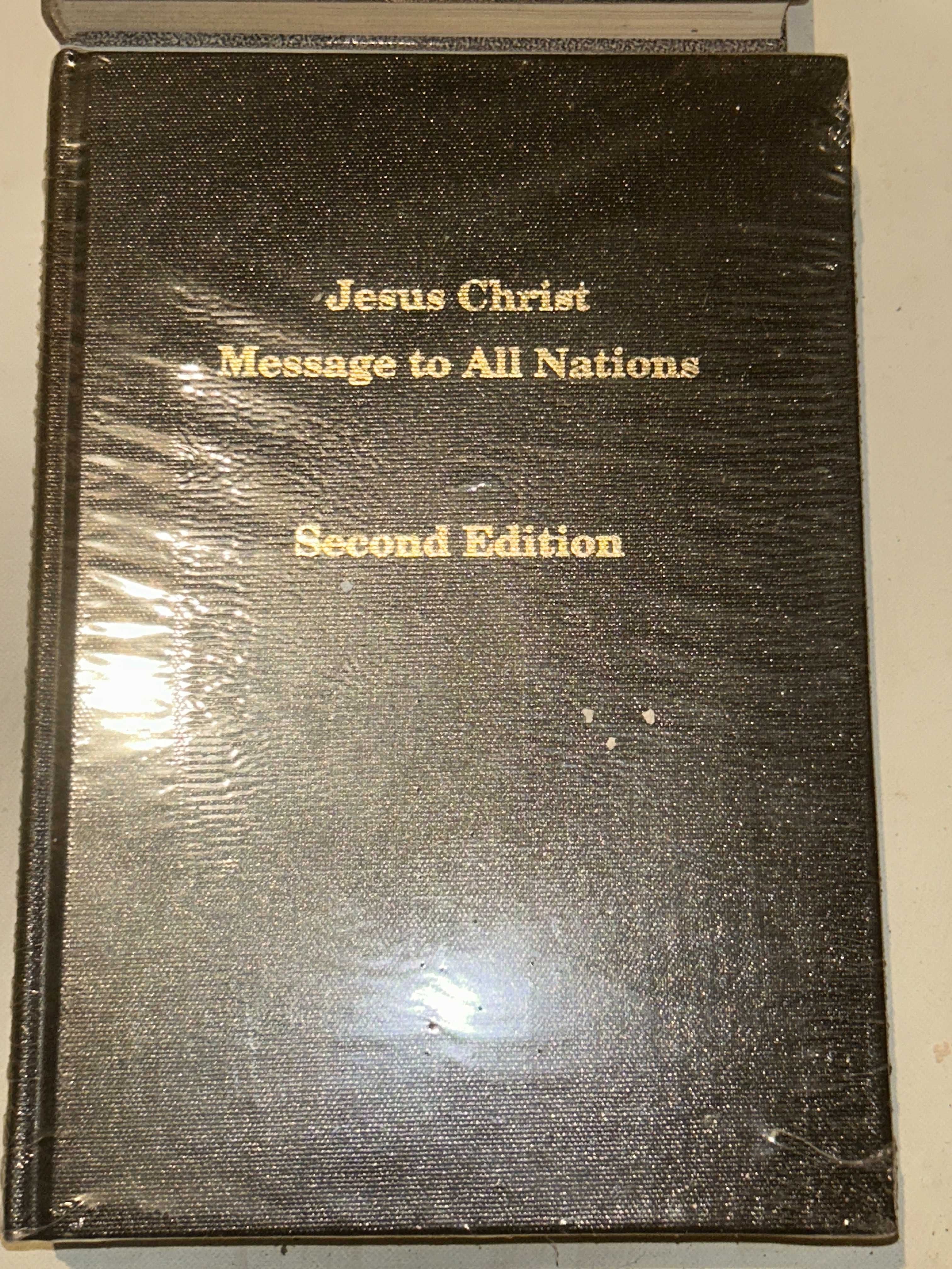 JESUS CHRIST Message to All Nations Second Edition
