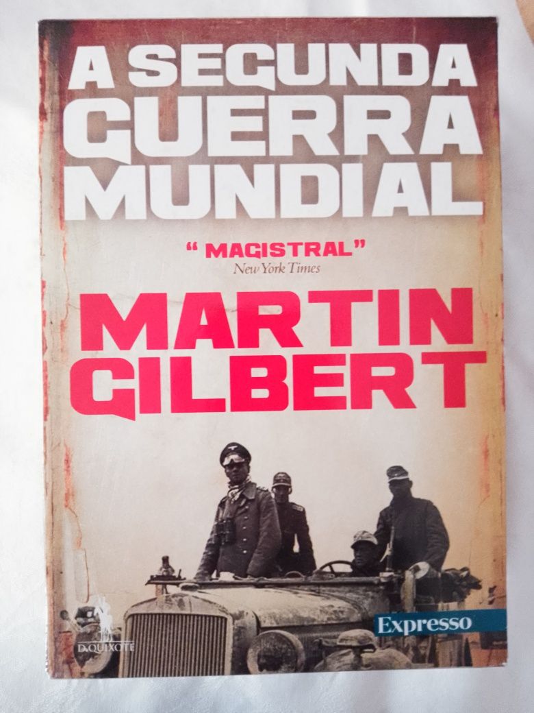 Coleções Expresso-Martin Gilbert-História século XX/A segunda Guerra