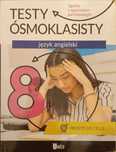 Testy 8-klasisty język angielski