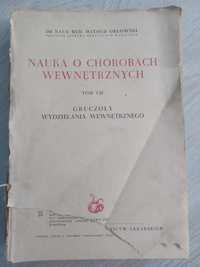 "Nauka o chorobach wewnętrznych" W. Orłowski Tom 8 1957