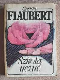 Gustave Flaubert Szkoła uczuć - literatura francuska