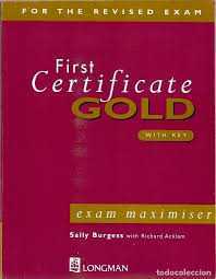 First Certificate Gold with Key Exam Maximiser