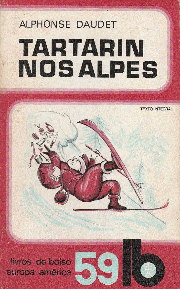 Alphonse Daudet - Tartarin Nos Alpes